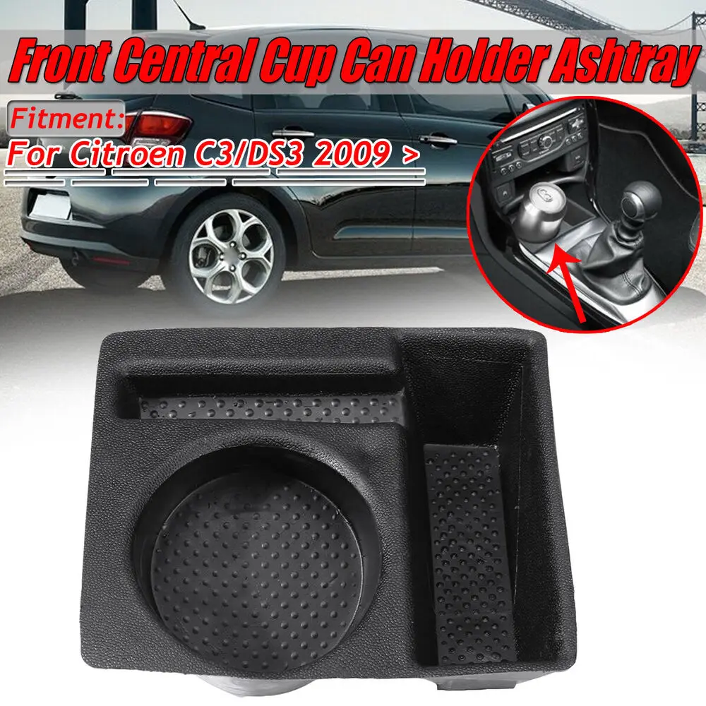 

Car Drinks Cup Holder For Citroen C3 DS3 2009+ Center Console Ashtray Beverage Stand Storage Tray Interior Accessories 9425E4
