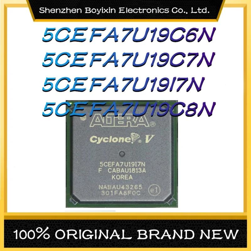 

5CEFA7U19C6N 5CEFA7U19C7N 5CEFA7U19I7N 5CEFA7U19C 8N совершенно новый оригинальный чип логического устройства Gen (CPLD/FPGA) IC