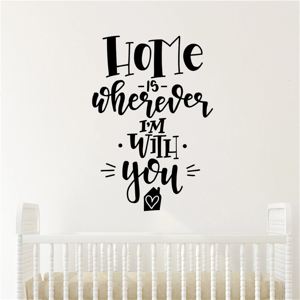 

Wall Decals Home Is Wherever I'm With You Quotes Stickers Removable Vinyl Livingroom Bedroom Home Decor Wallpaper Murals HJ1307