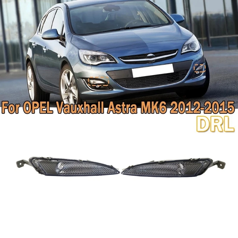 

Auto Left Right Front DRL Daytime Running Lamp Fog Light No Bulb for OPEL Vauxhall Astra MK6 2012-2015 1226160 1226161