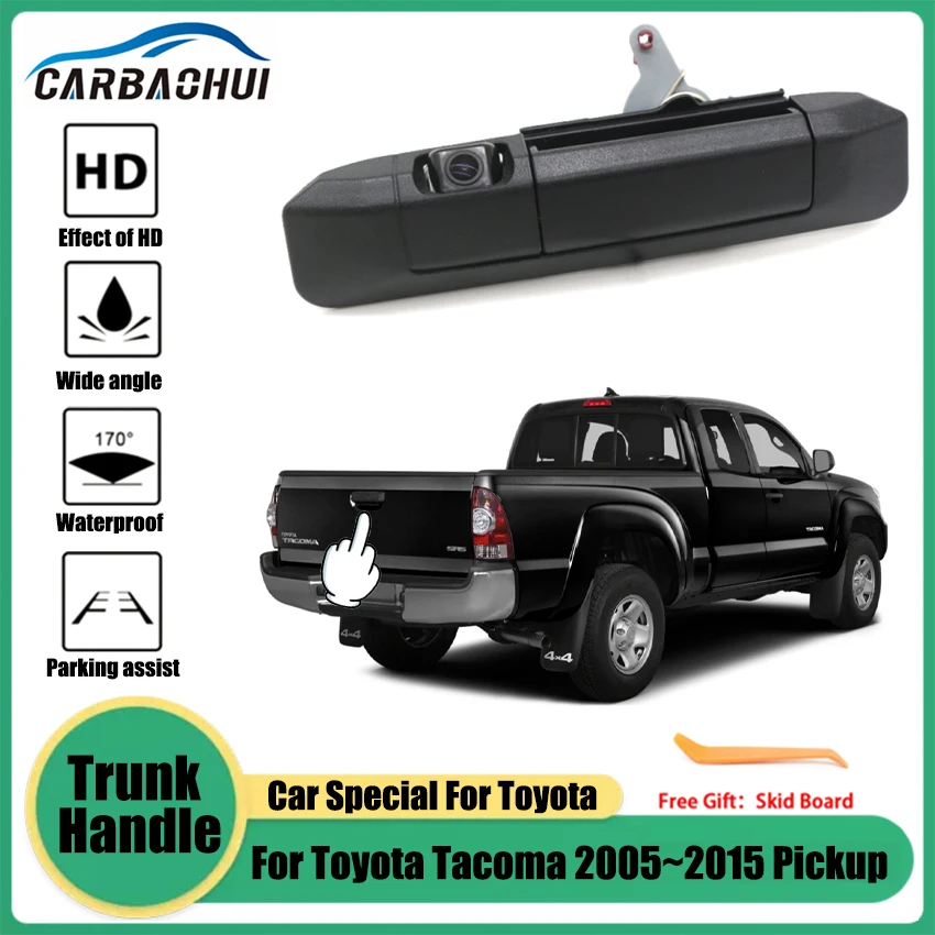 

Автомобильная парковочная камера заднего вида с ручкой tunk для пикапа Toyota Tacoma 2005 2006 2007 2008 2009 2010 2011 2012 2013 2014