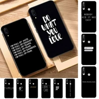 black minimalist text quote phone case for huawei y 6 9 7 5 8s prime 2019 2018 enjoy 7 plus
