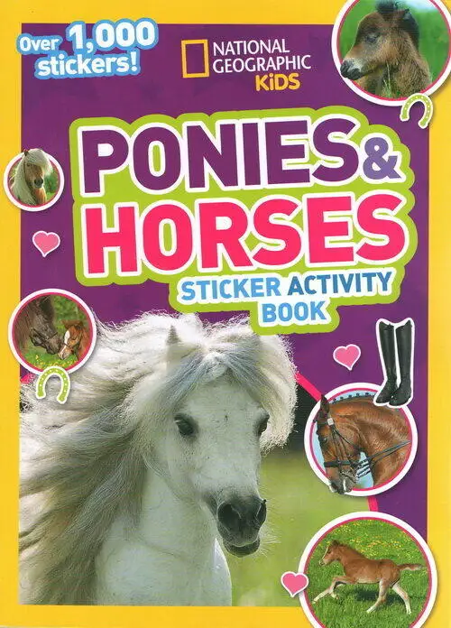 

National Geographic Kids Ponies and Horses Sticker Activity Book Original Children Popular Science Books