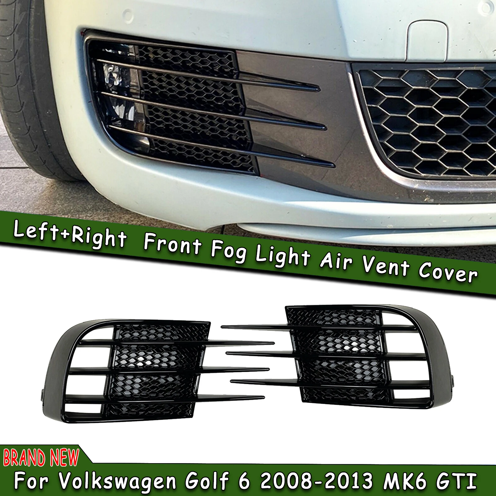 

For Volkswagen VW Golf 6 MK6 GTI GTD Front Bumper Fog Light Cover Trim Black Air Vent Intake Grille Grill Lamp Hood Frame Bezels