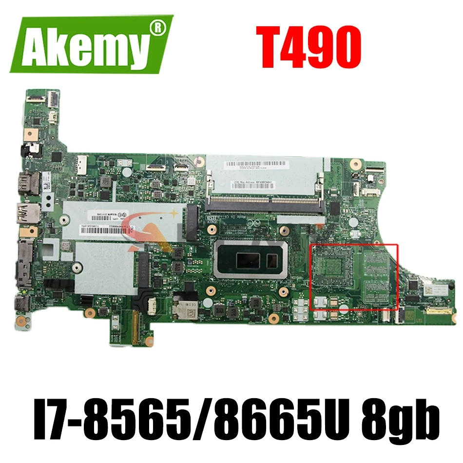 

For Lenovo ThinkPad T490 motherboard FT490/FT492/FT590/FT591 NM-B901 with I7-8565/8665U CPU RAM 8GB FRU 02HK940 02HK26 01YT354