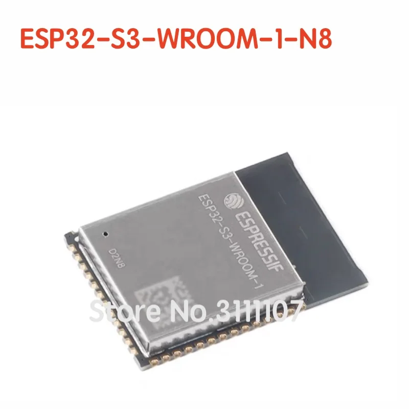 ESP32 ESP32-S3-WROOM-1 ESP32-S3-WROOM-1U ESP32-S3-MINI ESP32-S3-MINI-1U ...