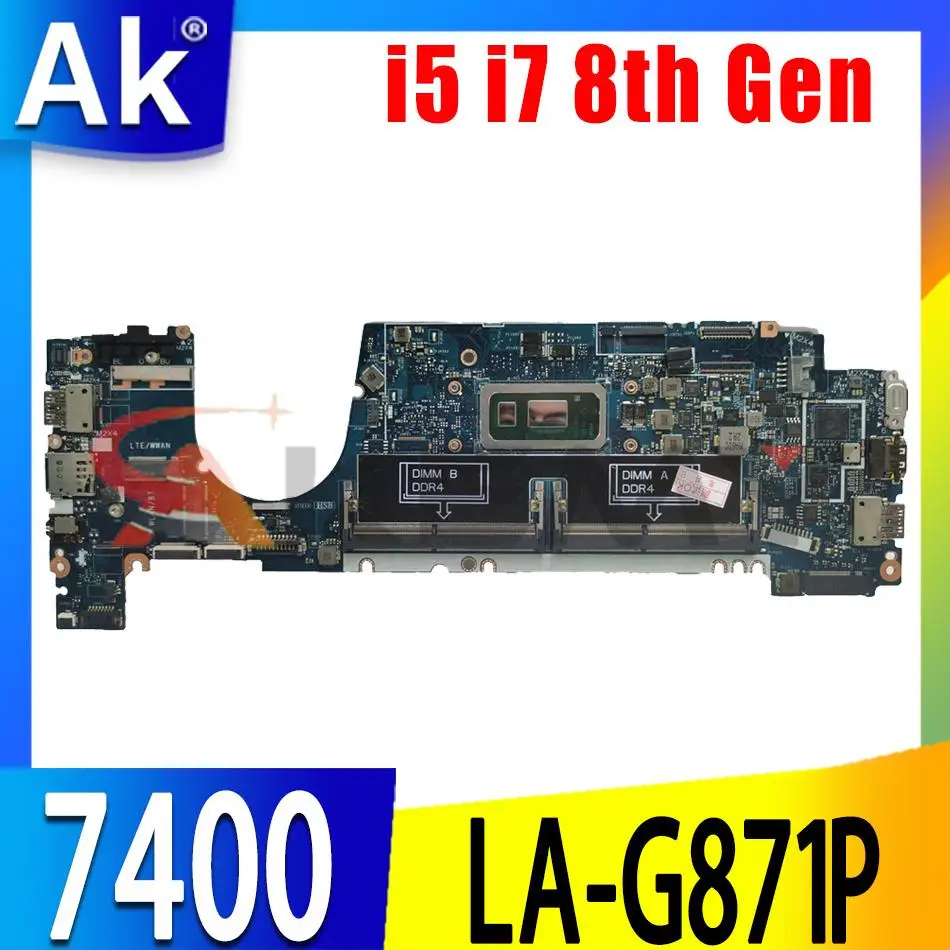 

For Dell Latitude 7400 Laptop Motherboard with i5 i7 8th Gen CPU EDC40 LA-G871P Mainboard CN-0DCM71 CN-0FHPJ8 0G2KKX mainboard