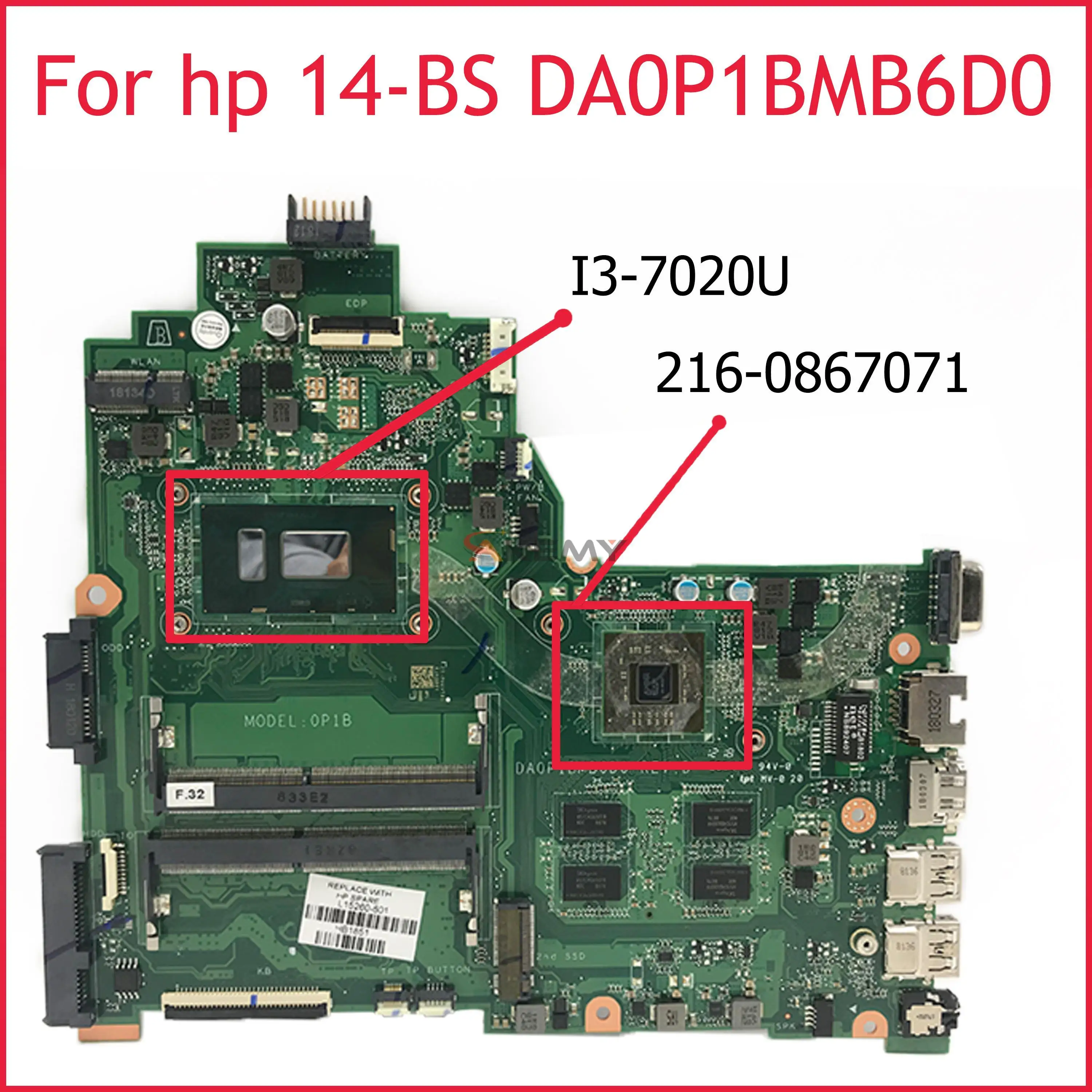 

For HP 14-BS 240 G6 Series Laptop Motherboard L06753-601 925432-001 925432-501 925432-601 DA0P1BMB6D0 With I3-7020U PM minboard