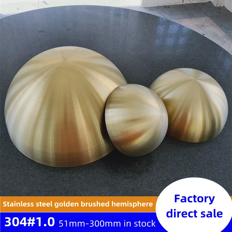 

Diameter 51mm-300mm304 material 1.0mm stainless steel Titanium gold metal hollow Wire drawing decoration hemisphere
