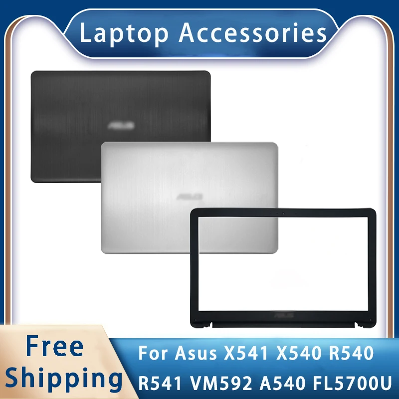 

New For Asus X541 X540 R540 R541 VM592 A540 FL5700U Replacemen Laptop Accessories Lcd Back Cover/Front Bezel Black Slivery