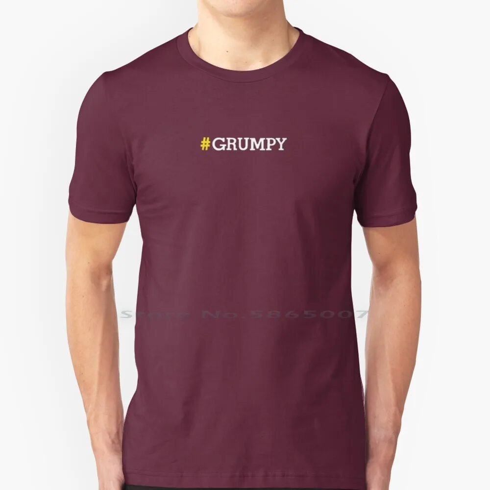 

#grumpy T Shirt 100% Cotton Grumpy Dwarf Moody Bah Humbug Meh Hashtag Launchgirl Big Size 6xl Tee Gift Fashion