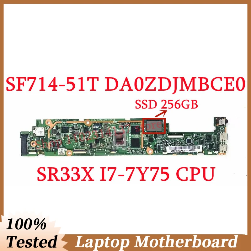 

Материнская плата для ноутбука Acer SF714-51T DA0ZDJMBCE0 с SR33X I7-7Y7 5 CPU 8GB RAM SSD 256GB, материнская плата NBGUH11004, 100% протестирована хорошо