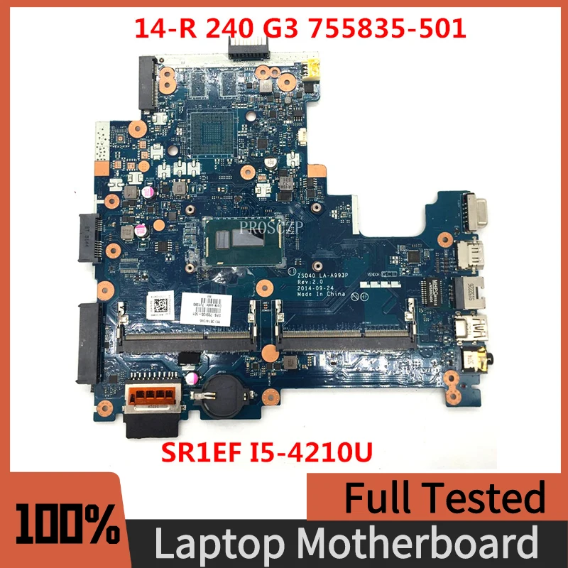 

755835-501 755835-001 High Quality For HP 14-R 240 G3 246 G3 Motherboard ZSO40 LA-A993P W/SR1EF I5-4210U CPU 100% Full Tested OK