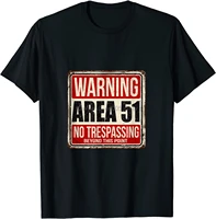 area 51 warning sign t shirt