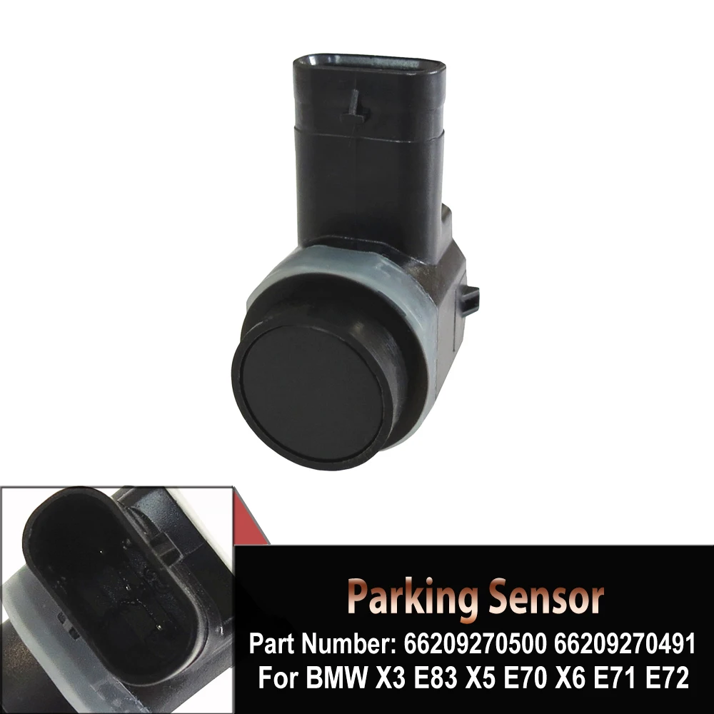 

Parking Distance Control PDC Sensor For BMW X3 E83 X5 E70 X6 E71 66209270500 66209231286 66209127800 66209270491