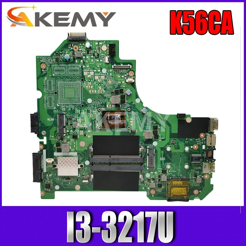 

Akemy K56CA Laptop motherboard For Asus K56CA K56CM K56CB K56C K56 S550CA Test original motherboard I3-3217U