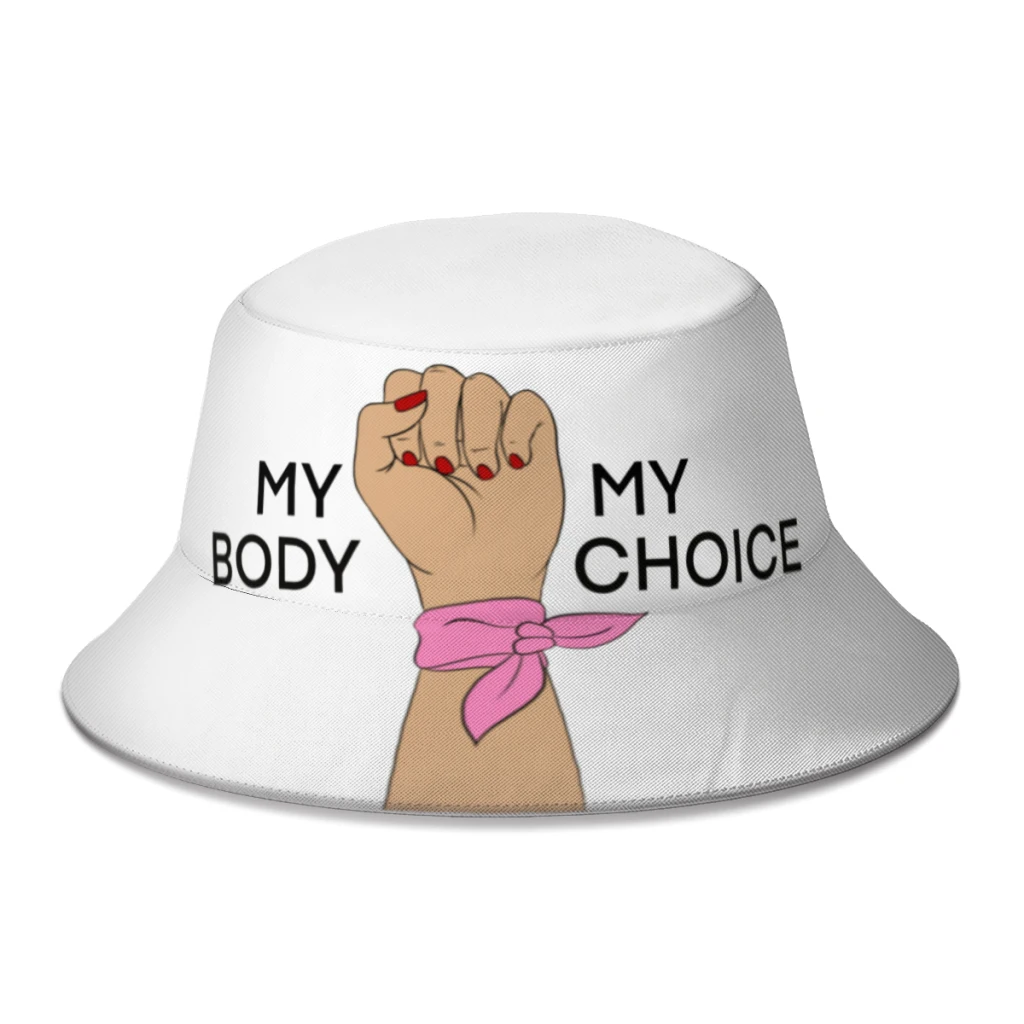 

New Summer My Body My Choice Abortion Rights Bucket Hat for Unisex Outdoor Foldable Bob Fishing Hats Girls Boys Panama Sun Cap