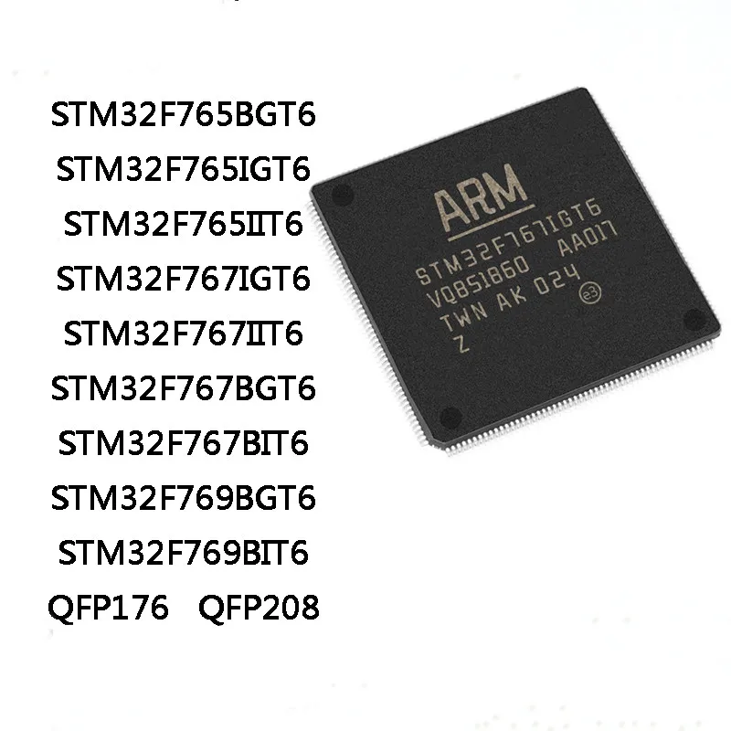 

STM32F765BGT6 STM32F765IGT6 STM32F765IIT6 STM32F767IGT6 STM32F767IIT6 STM32F767BGT6 STM32F767BIT6 STM32F769BGT6 STM32F769BIT6 IC