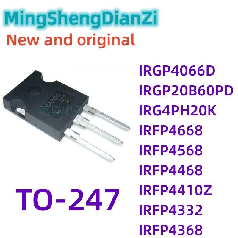 10 шт., транзистор IRGP4066D IRGP20B60PD IRG4PH20K IRFP4668 IRFP4568 IRFP4468 IRFP4410Z IRFP4368 IRFP4332, МОП-транзистор, МОП-канал