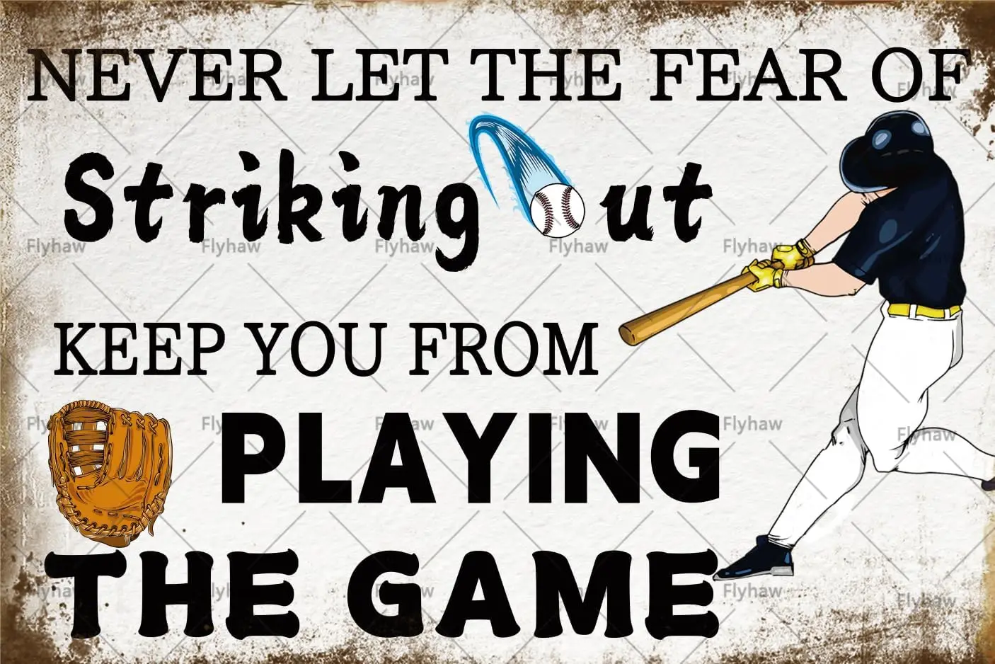 B İmll Gmng Sgn Never Let The Fer of Strkng Out Keep You From Plyng Gme poster b Vissll decor tn Biewell Metl Tn Pl