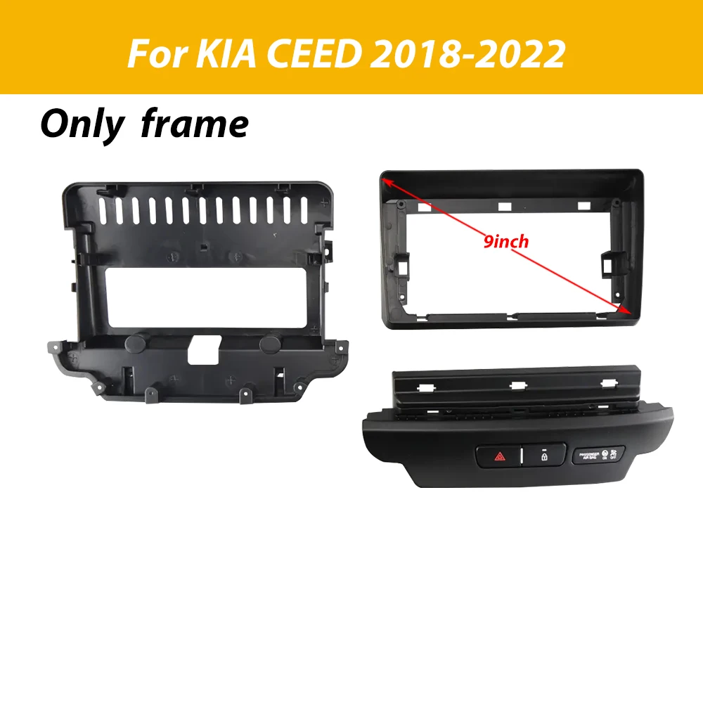 

9 дюймов для KIA Ceed 2018 2019 2020 2021 2022 комплект отделки панели приборной панели автомобильный радиоприемник стерео 2 Din фасная установка пластиковая рамка