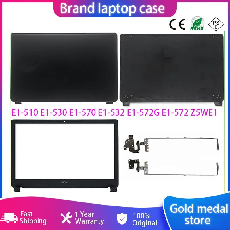 

NEW Laptops LCD Back Cover For Acer Aspire E1-510 E1-530 E1-570 E1-532 E1-572G E1-572 Z5WE1 Front Bezel Hinges Screen Back Cover