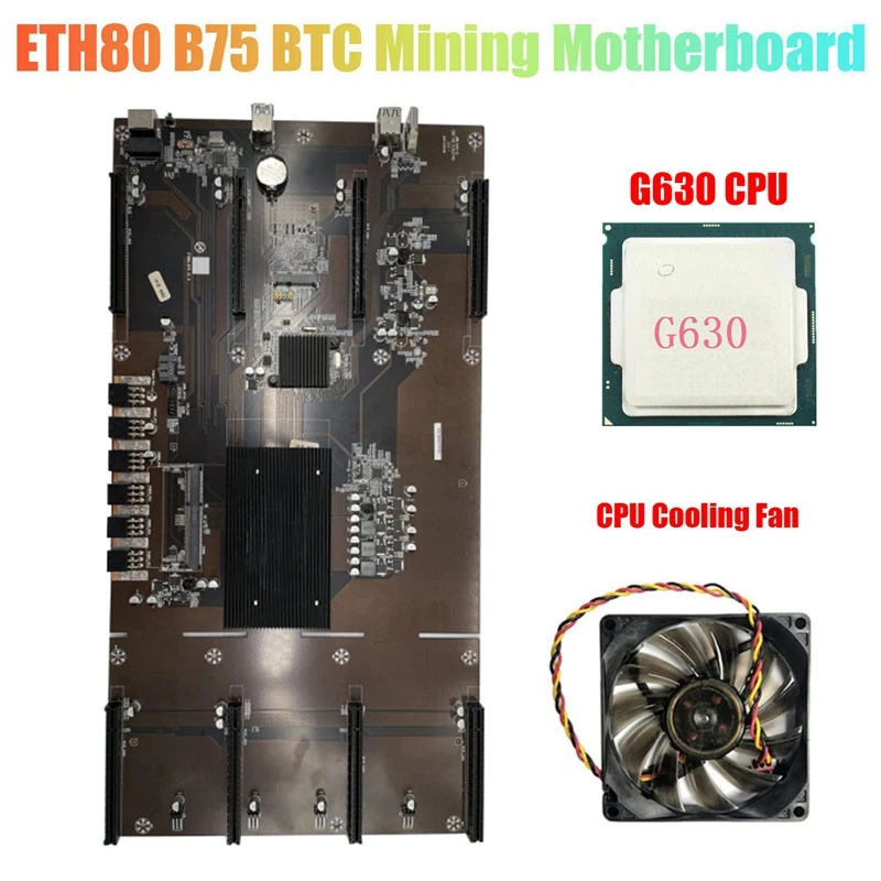 

ETH80 B75 BTC Mining Motherboard+G630 CPU+CPU Cooling Fan 8XPCIE 16X LGA1155 Support 1660 2070 3090 Graphics Card
