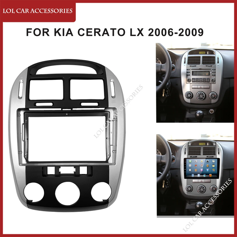 

9-дюймовая облицовка для KIA Cerato LX 2006-2009, автомобильное радио, GPS, MP5, Android плеер, стерео, 2 Din, головное устройство, навигационная панель, рамка, крышка