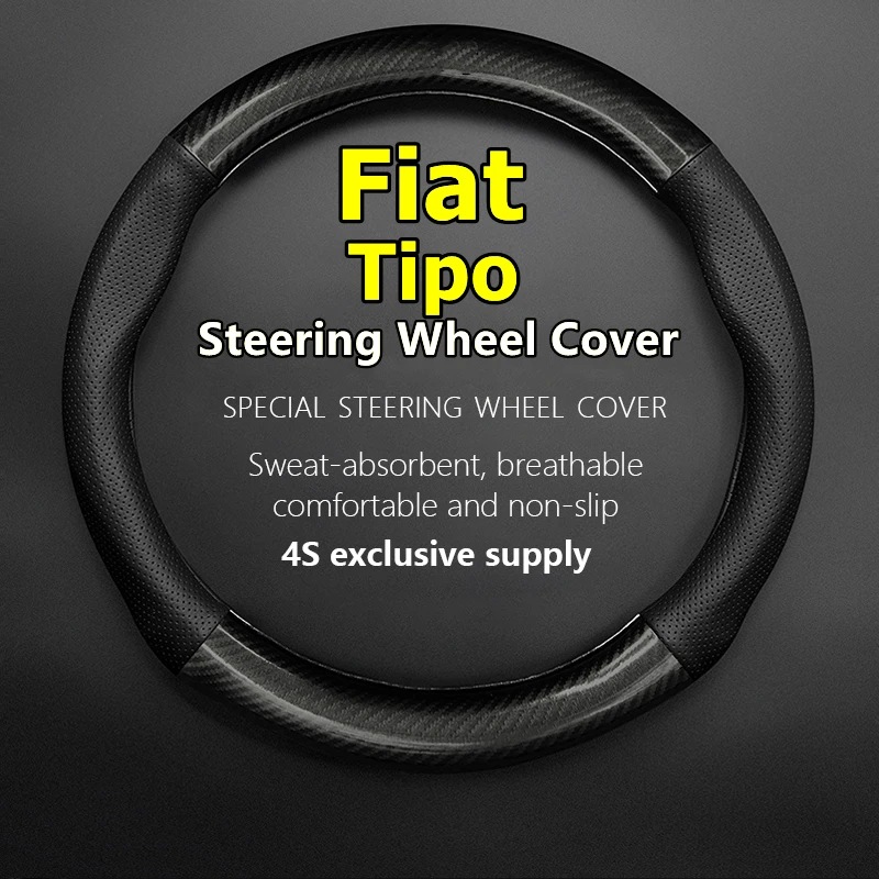 

For Fiat Tipo Steering Wheel Cover Leather Carbon Fiber Fit 2015 Estate 2016 Hatchback 2017