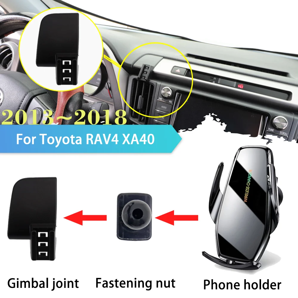 

30W Car Phone Holder for Toyota RAV4 XA40 XLE LE 2013~2018 2014 2015 GPS Clip Stand Support Wireless Charging Sticker Accessorie