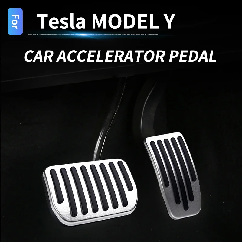 

Auto Accelerator Pedal For Tesla Model Y Model 3 Gas Pad Brake Pedal Foot Mat Skid Plate Pad Non-slip Modification Accessories