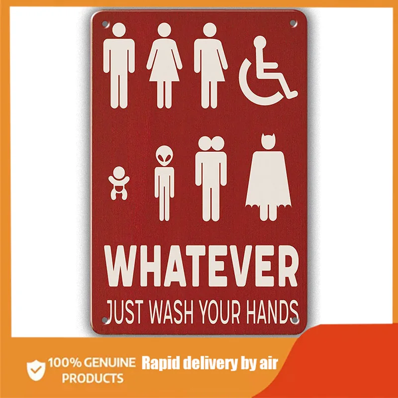 

Whatever Just Wash Your Hands Sign Funny All Gender Metal Tin Sign Wall Plaque for Bathroom Restroom Toilet Washroom vintage