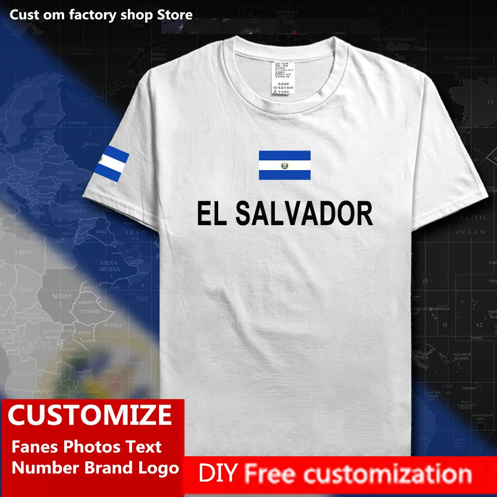 

El Salvador Cotton T shirt Custom Jersey Fans DIY Name Number Brand LOGO High Street Fashion Hip Hop Loose Casual T-shirt SLV