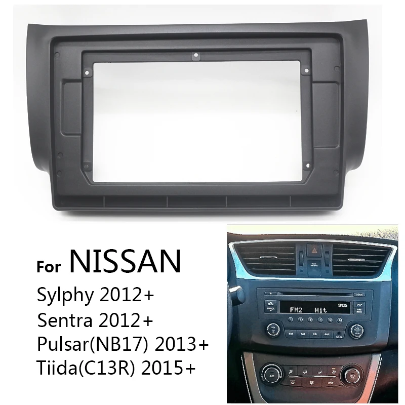 

Car Radio Fascia For Nissan Sylphy/Sentra/Pulsar(NB17)/Tiida(C13R) Auto Stereo Panel Mounting Frame Dash Kit Bezel Faceplate