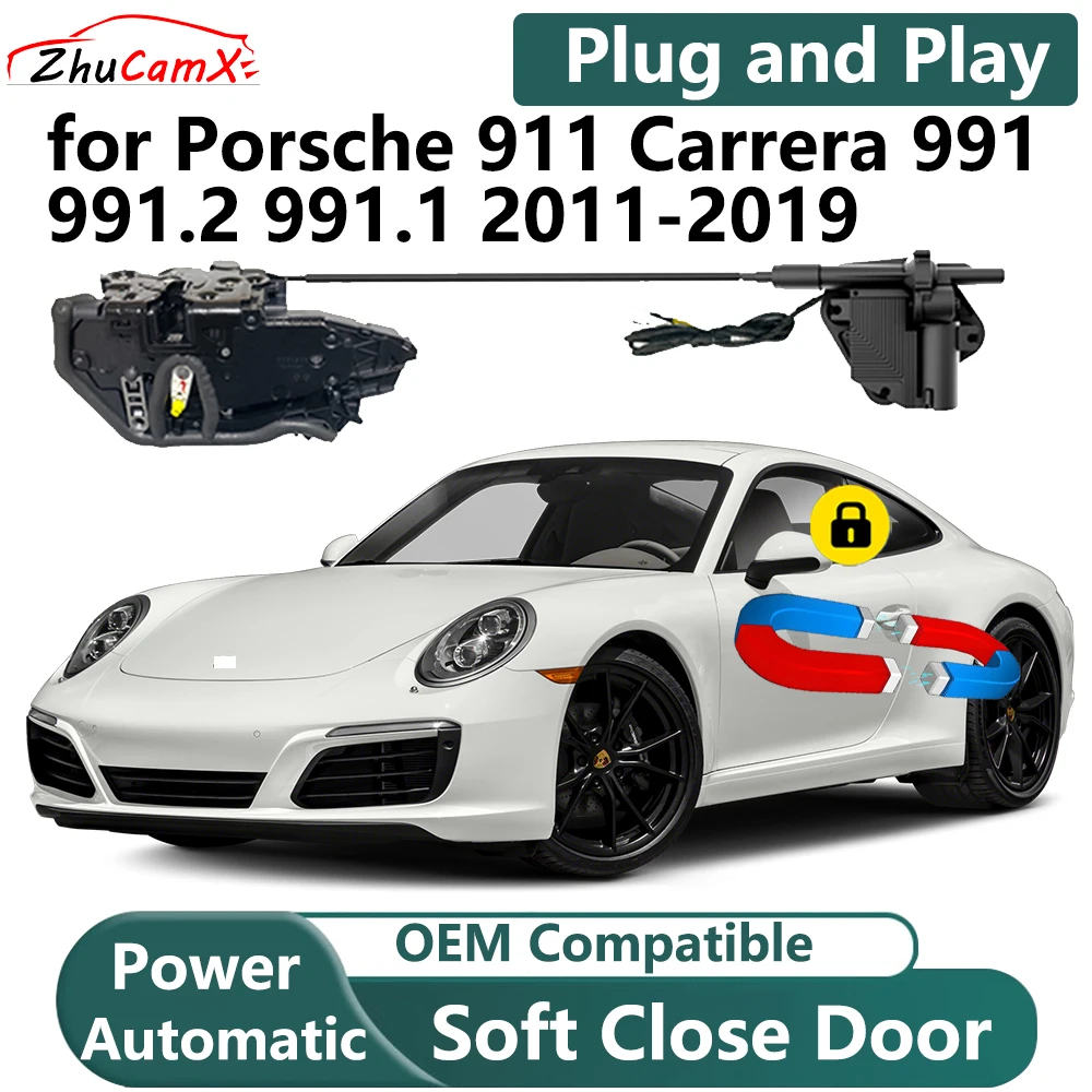 

ZhuCamX для Porsche 911 Carrera 991 991.2 991.1 2011-2019 Автомобильная электрическая система мягкого закрытия двери, замок защелки двери OEM