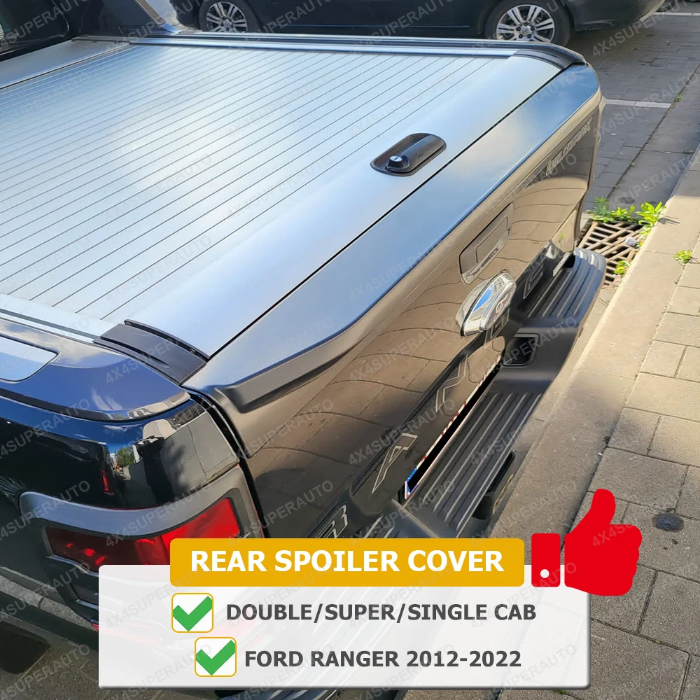 

1 шт. Задний спойлер-накладка на дверь багажника для Ford Ranger T6 T7 T8 2012-2022 Wildtrak Raptor XLT XLS XL Sport, защита для рейлингов