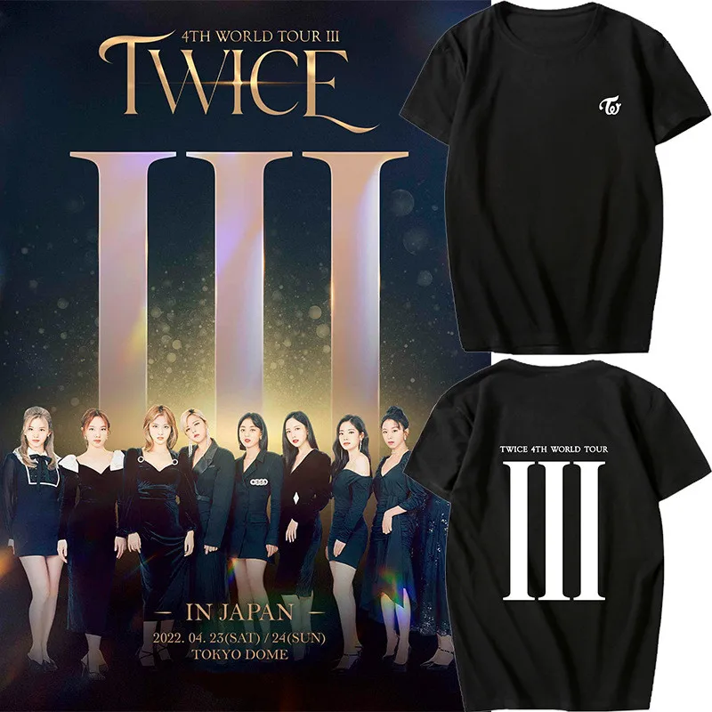 

KPOP TWICE 4TH WORLD TOUR III T-Shirt Streetwear Summer Unisex Crew Neck Short Sleeve Cotton Loose Top Lim Na Yeon JungYeon