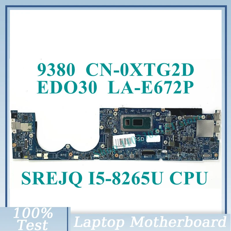 

CN-0XTG2D 0XTG2D XTG2D With SREJQ I5-8265U CPU Mainboard EDO30 LA-E672P For DELL 9380 Laptop Motherboard 100%Tested Working Well