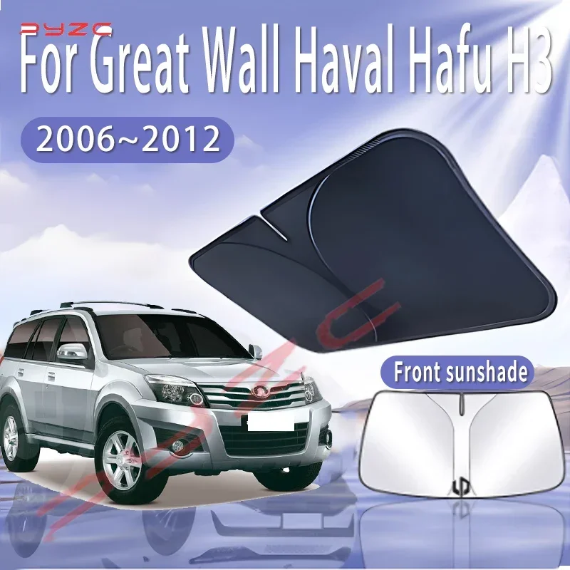 Фото Солнцезащитный козырек для автомобиля Great Wall Haval Hafu H3 2006~2012 2010 2011, передний, для лобового стекла, теплоизоляционный, летний, автоаксессуар №1