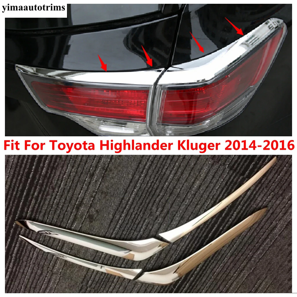 

ABS Chrome Rear Light Tail Lamp Eyelid Eyebrow Strip Cover Trim For Toyota Highlander Kluger 2014 2015 2016 Accessories Exterior