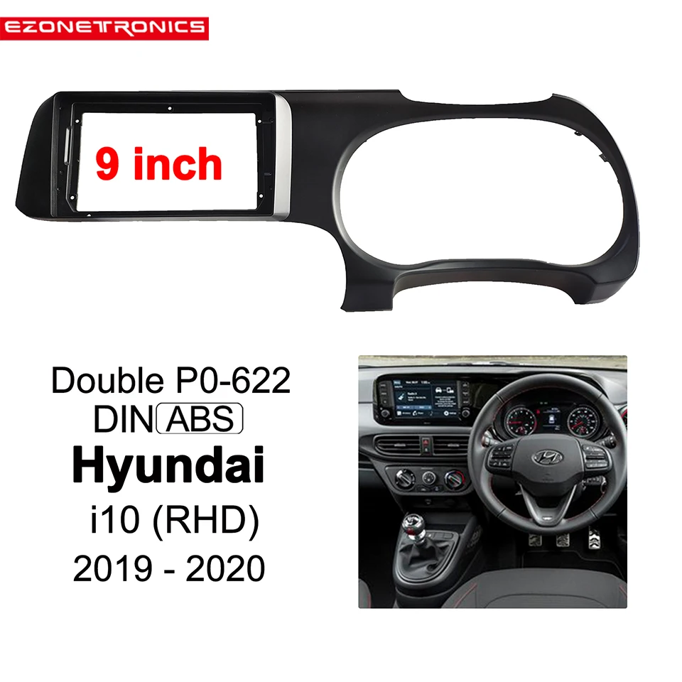

9 Inch Car Fascia For HYUNDAI i10 RHD 2019-2020 Car Dvd Frame Kits Audio Fitting Adaptor Panel In-dash Mount Installation