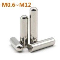 2 50pcs 304 stainless steel round head pin cylindrical pin positioning pin solid fixed pin m0 6 m1m1 5 m2m2 5 m3m4m5m6 m8m10 m12