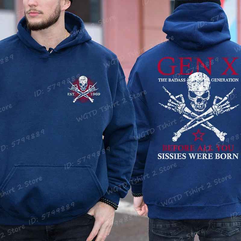 Фото Забавные толстовки Skull & Gen X Before All You Sissie Were Born, мужская уличная толстовка с длинными рукавами, толстовки Generation X №2