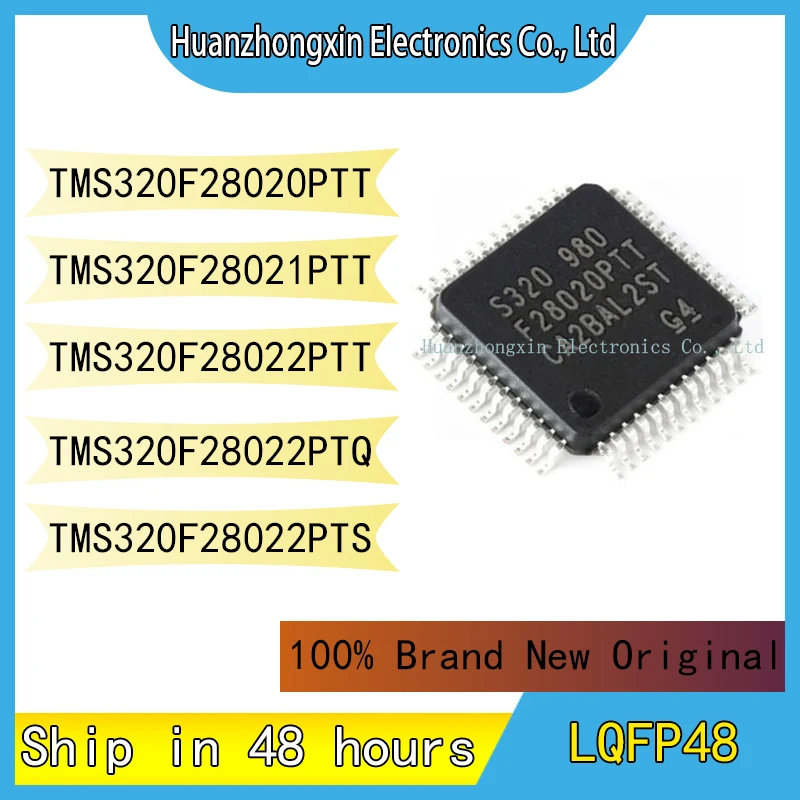 

TMS320F28020PTT TMS320F28021PTT TMS320F28022PTT TMS320F28022PTQ TMS320F28022PTS LQFP48 MCU 100% Brand New Original Chip