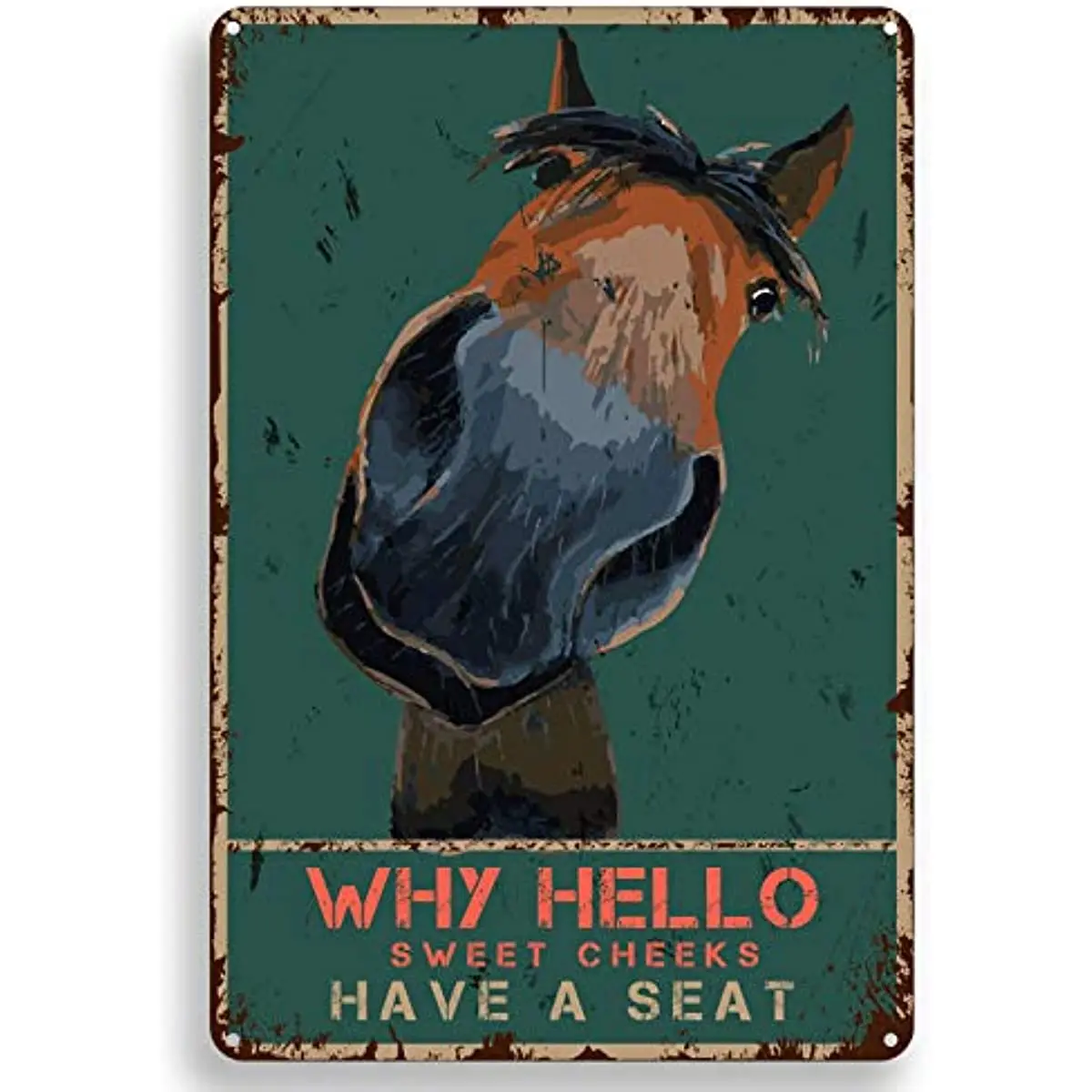 

Funny Bathroom Quote Metal Tin Sign Wall Decor - Vintage Cheeks Horse Tin Sign for Office/Home/Classroom - 8x12 Inch