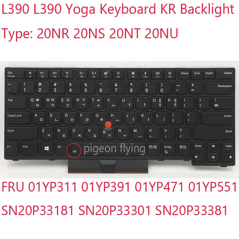 

L390 Keyboard 01YP311 01YP391 01YP471 01YP551 SN20P33181 SN20P33301 SN20P33381 For Thinkpad L390 L390 Yoga 20NR 20NS 20NT 20NU