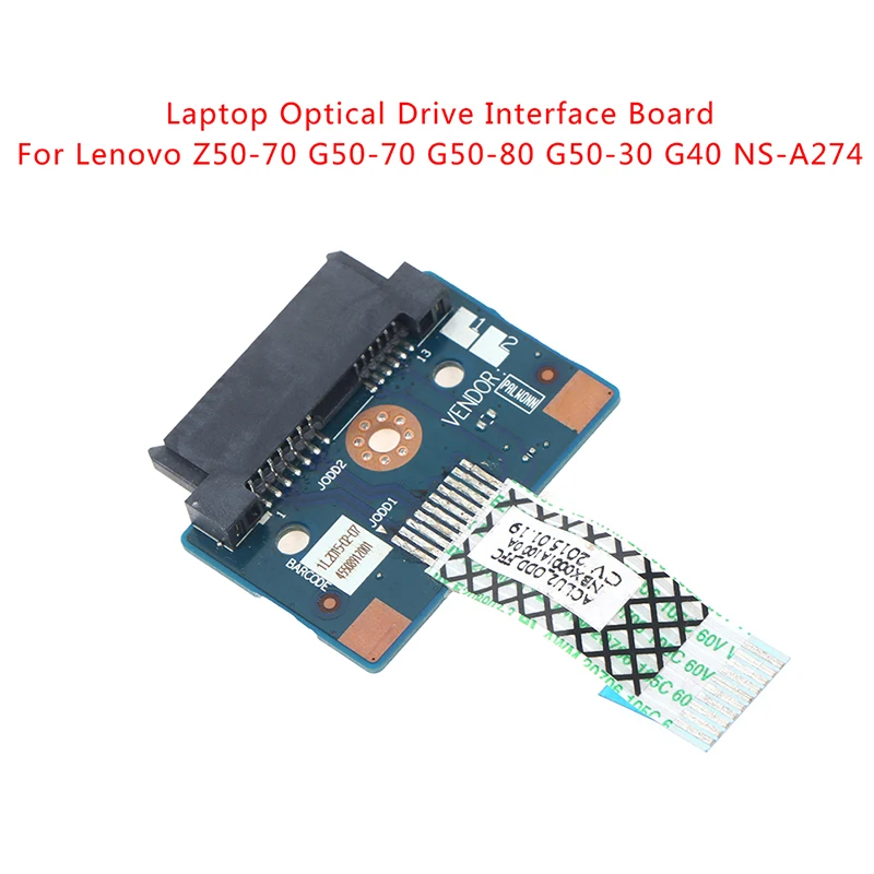 

For Lenovo Z50-70 G50-70 G50-80 G50-30 G40 Optical Drive Interface Board NS-A274
