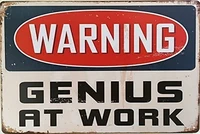warning genius at work metal tin sign vintage plaque wall decor