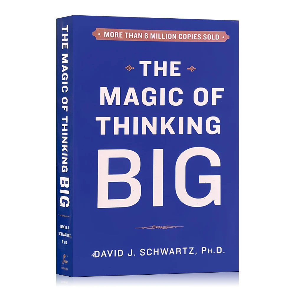 

The Magic of Thinking Big by David J. Schwartz Motivational Self-Help Book Paperback