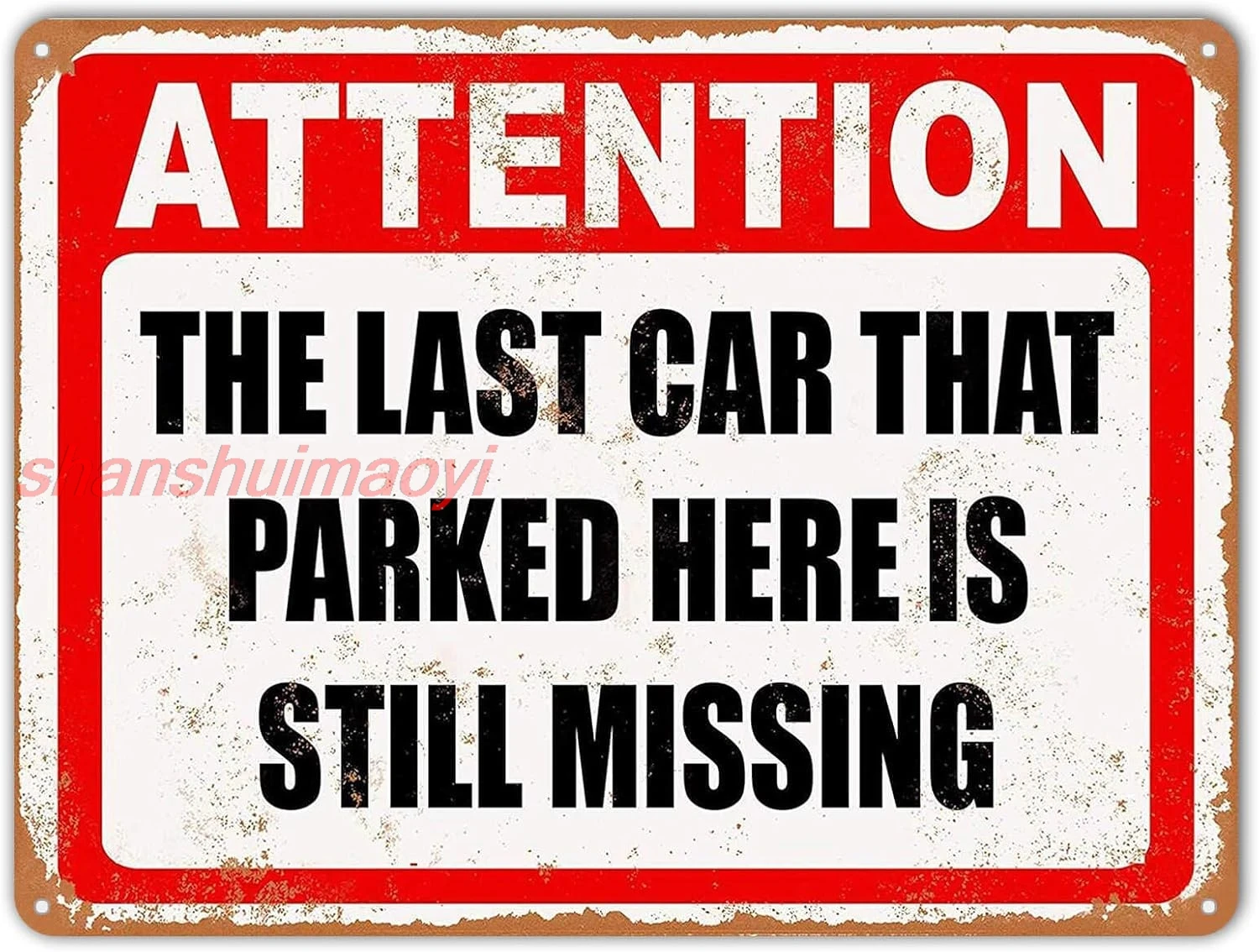 Металлическая табличка ZYPENG The Last Car That Parked Here is Still Missing